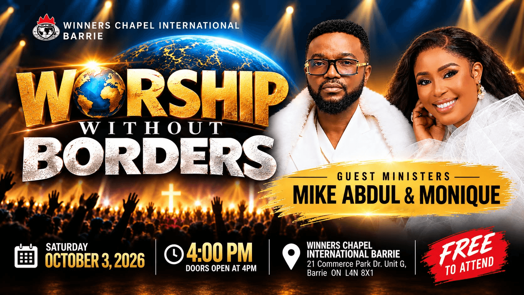 Worship Without Borders. Guest ministers : Mike Abdul & Monique. Saturday, October 3, 2026 at 4:00 p.m. EDT. Free to attend.